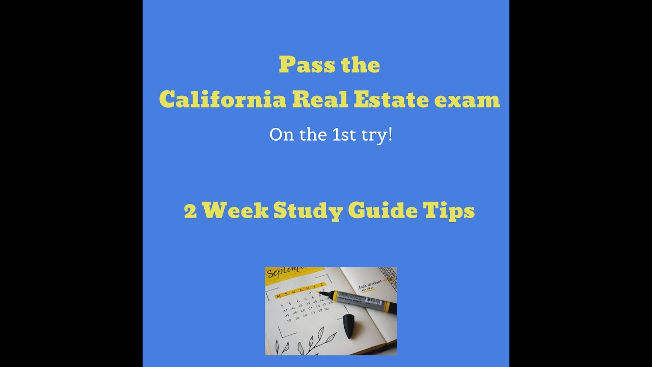 My 2 Week Study Plan - California State Real Estate Exam