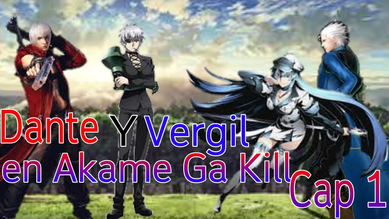 Dante y Vergil (Dmc3) en akame Ga Kill una nueva alianza