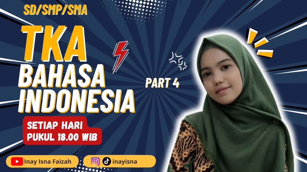 Jangan Sampai Salah! Bedah Soal TKA Bahasa Indonesia SD/SMP/SMA - Part 4