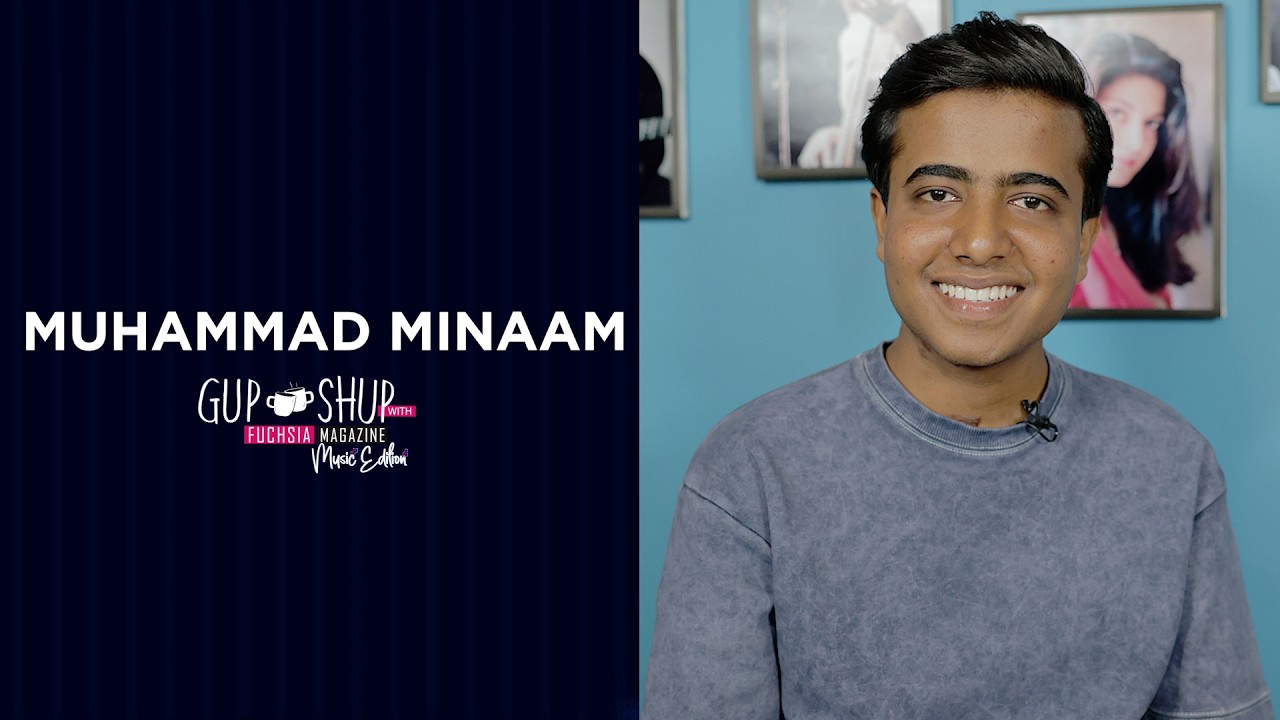 Muhammad Minaam | Pakistan Idol Contestant | Gup Shup With FUCHSIA Music Edition