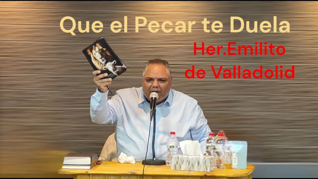 Emilio de Valladolid ( que el Pecar te Duela ) 06/06/25