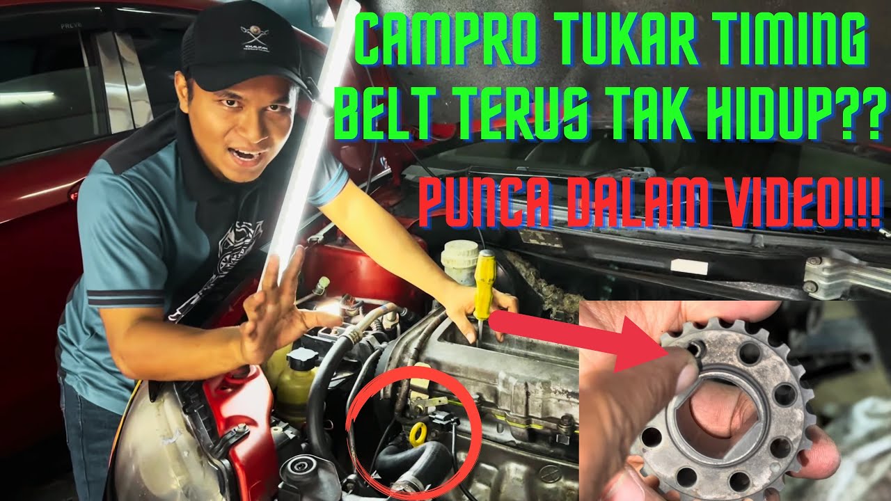 Timing Belt Punca Valve Patah | tips & Kenal Pasti Masalah Ck Yusoff