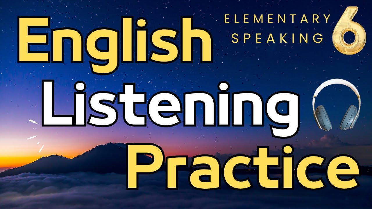 Elementary English Listening Practice # 6 | For Beginners  | Easy English