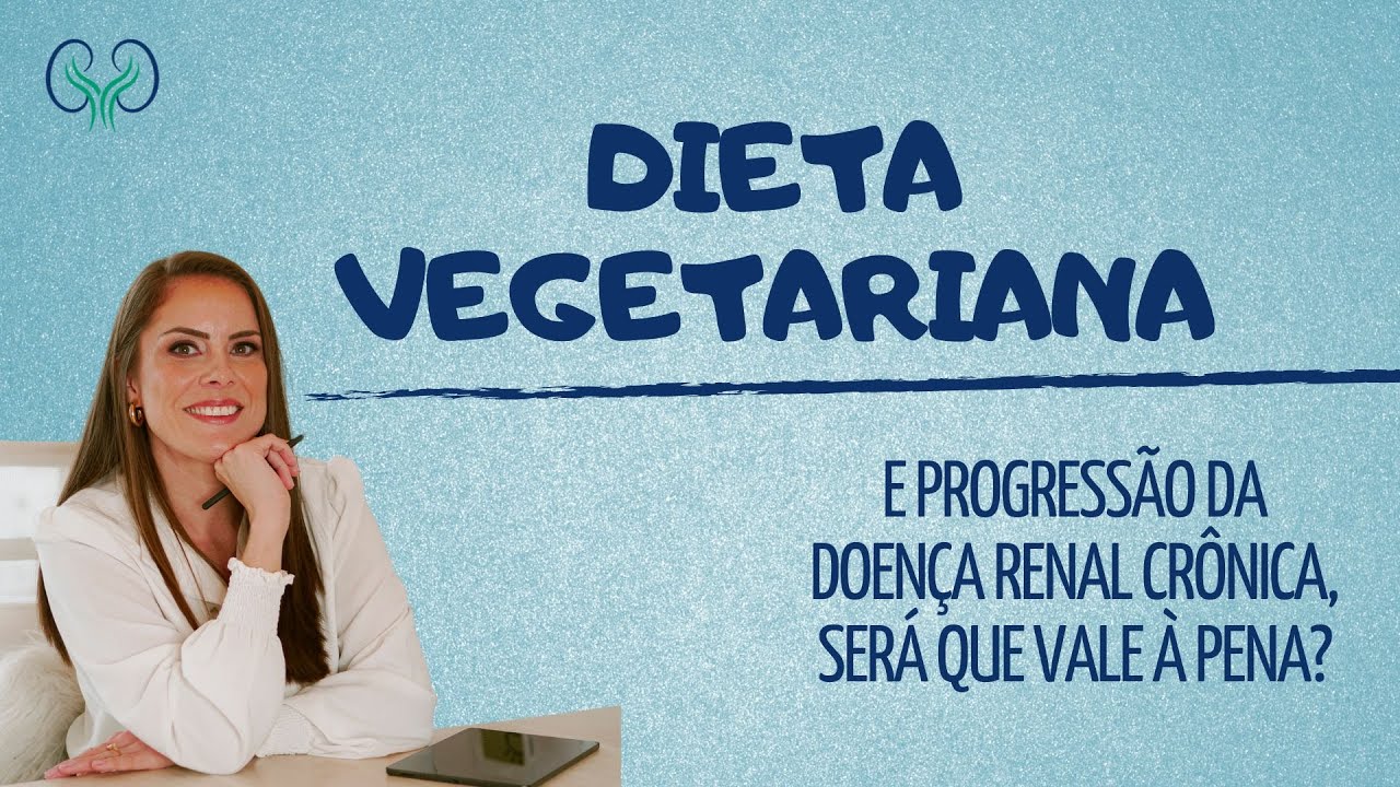 VEGETARIANO | DOENÇA RENAL CRÔNICA