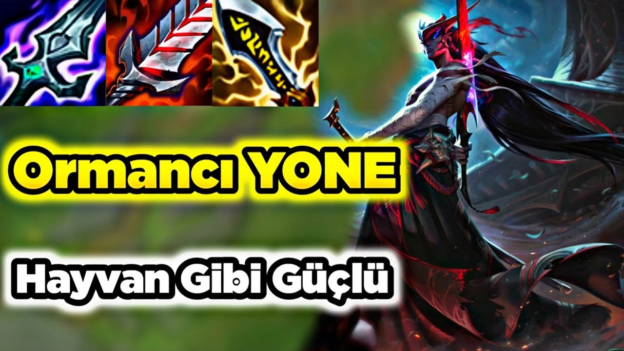 Herkese Tek Atan Yok Eden Jungle Yone Bu Hasar Rakibi Bile Şaşırttı Muhteşem Wild Rift