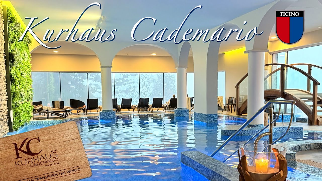 Kurhaus Cademario Wellness Hotel & Spa - The perfect hideout above Lugano, Ticino, Switzerland [4K]