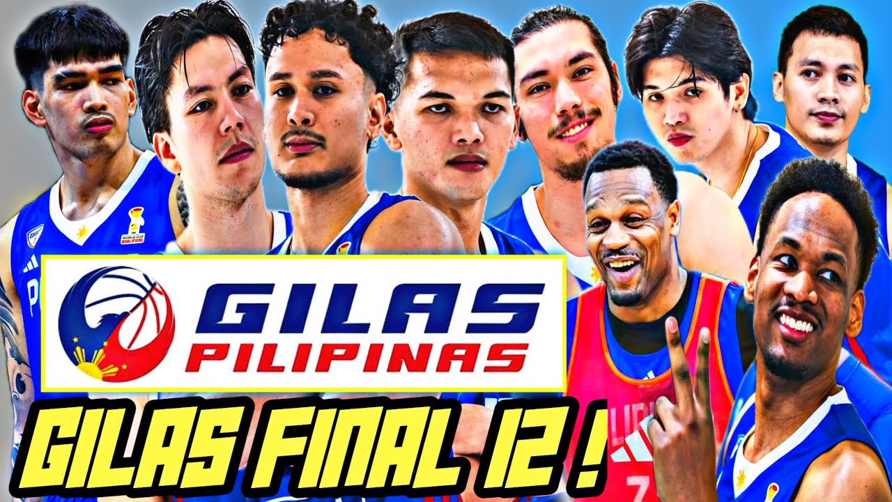 INILABAS NA! GILAS FINAL 12 MAS PINALAKAS AT MAY BAGONG ADDITIONAL PLAYER NA SHARPSHOOTER 