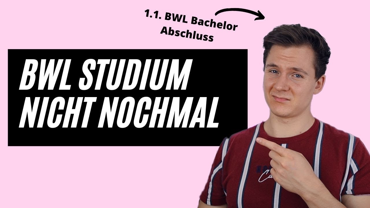 BWL - ich würde es nicht nochmal studieren sondern…
