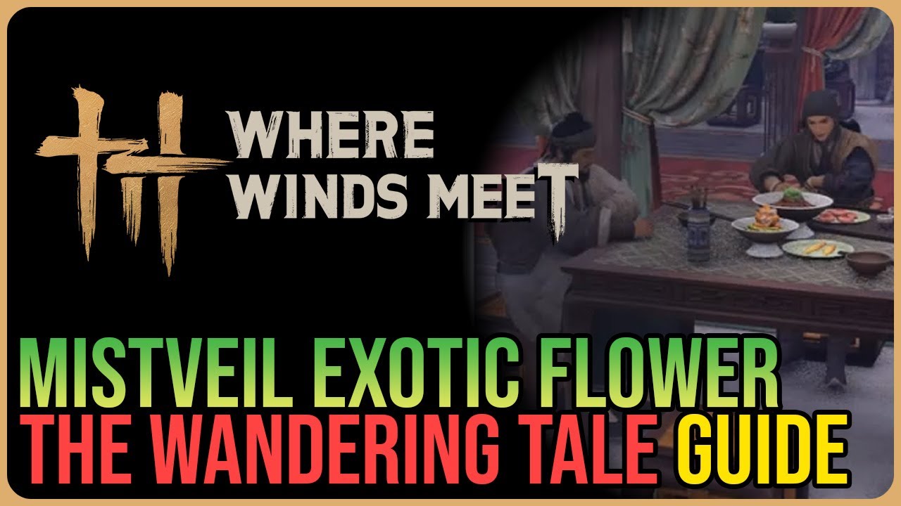 Mistveil Exotic Flower &ndash; Where Winds Meet