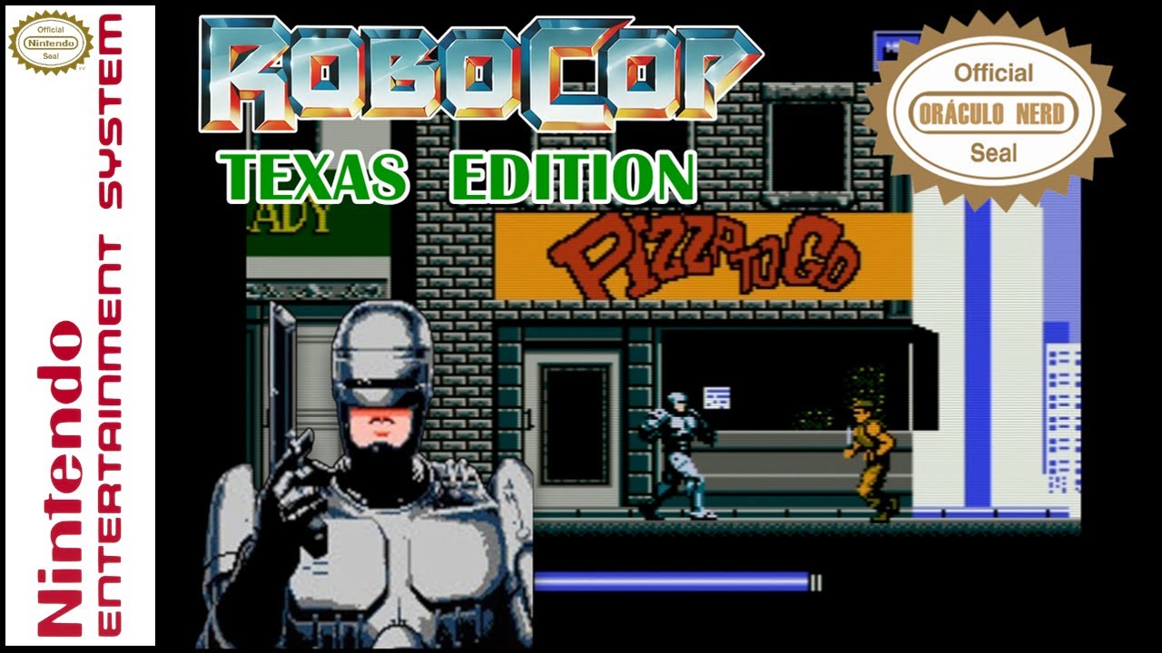 ROBOCOP TEXAS EDITION | HACK MILAGROSA PARA O NES !!