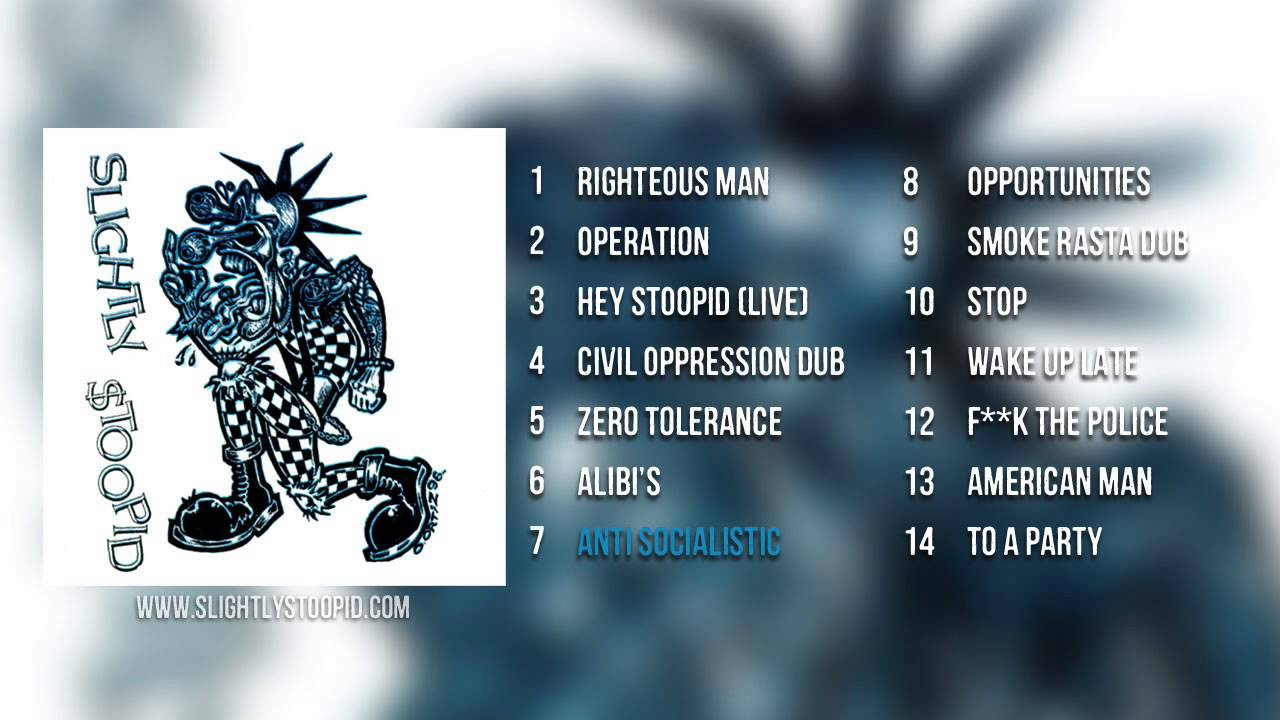 Slightly Stoopid - Slightly $toopid (Full Album)
