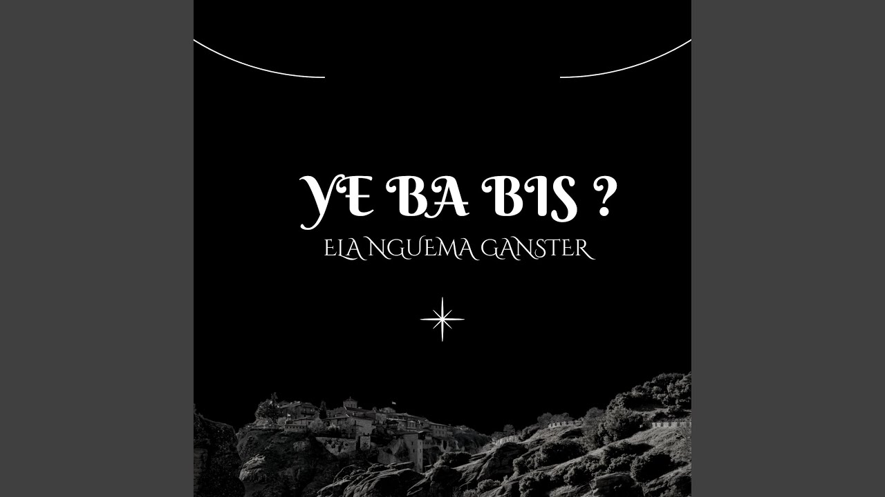 Ye Ba Bis ? (feat. Chuster BK, Ebom Nigga & Dj Patex)