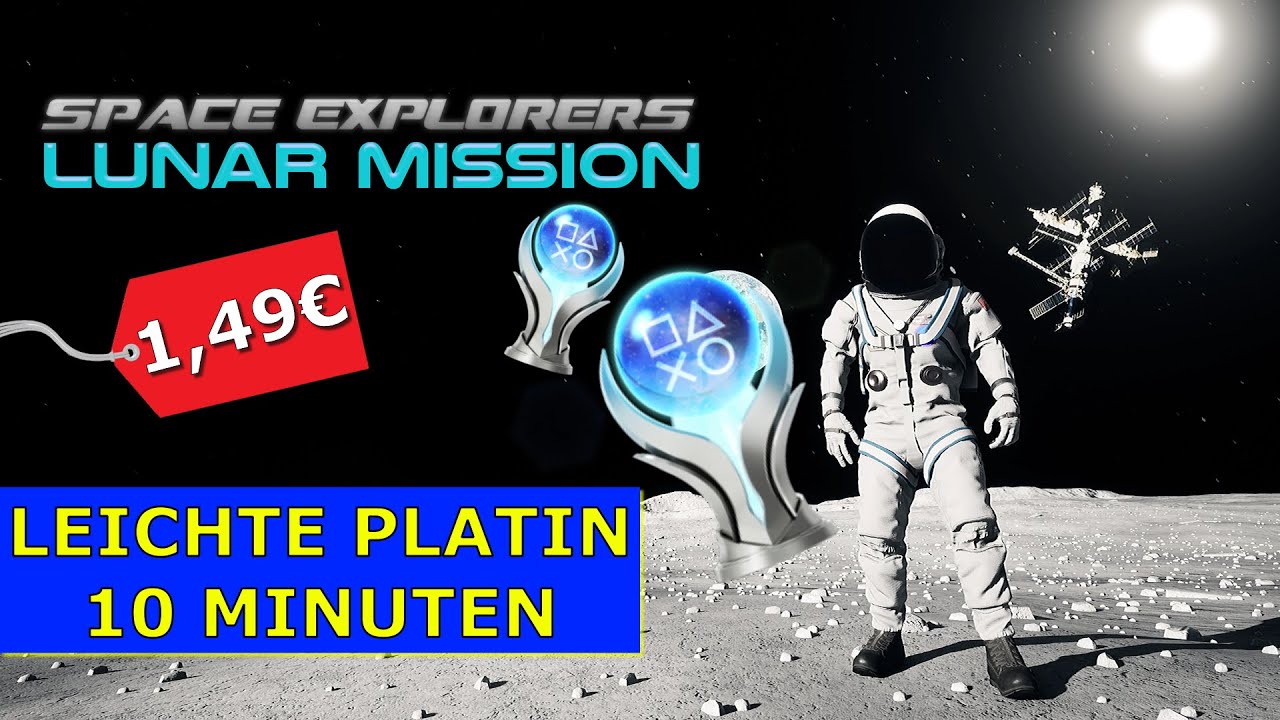 SPACE EXPLORERS: Lunar Mission | Super leichte Platin in 10 Minuten | Trophäen & Achievement Guide
