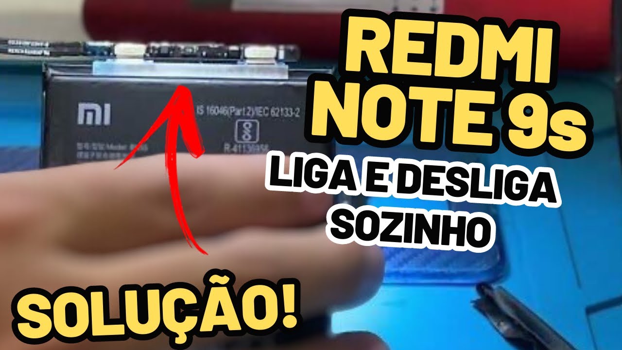 COMO RESOLVER! NOTE 9S DESLIGA E LIGA SOZINHO, REINICIANDO, - JUMPER NA BATERIA