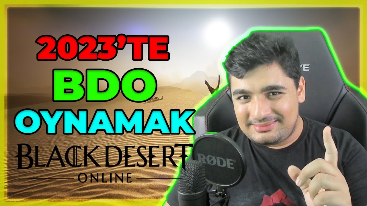 2023'TE BDO BAŞLANIR MI? BLACK DESERT MMORPG HALA OYNAMAYA DEĞER Mİ?