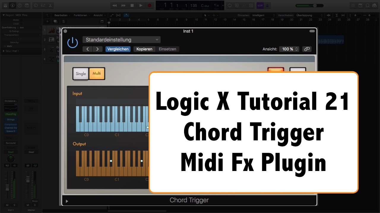 Logic X Tutorial deutsch Teil 21 - Midi FX Plugins/ Chord Trigger