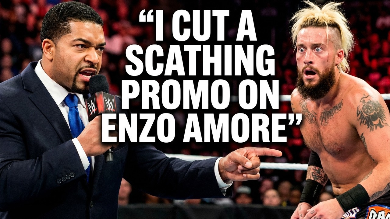 I cut a SCATHING PROMO on Enzo Amore