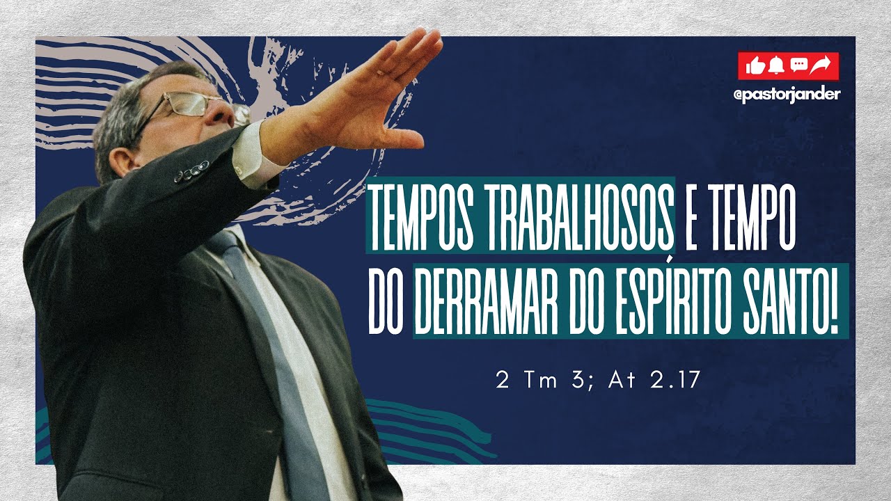 TU PORÉM! EM TEMPOS TRABALHOSOS O SENHOR PROMETE DERRAMAR DE DEUS - Pr Jander - AD IPANEMA 25/11/25