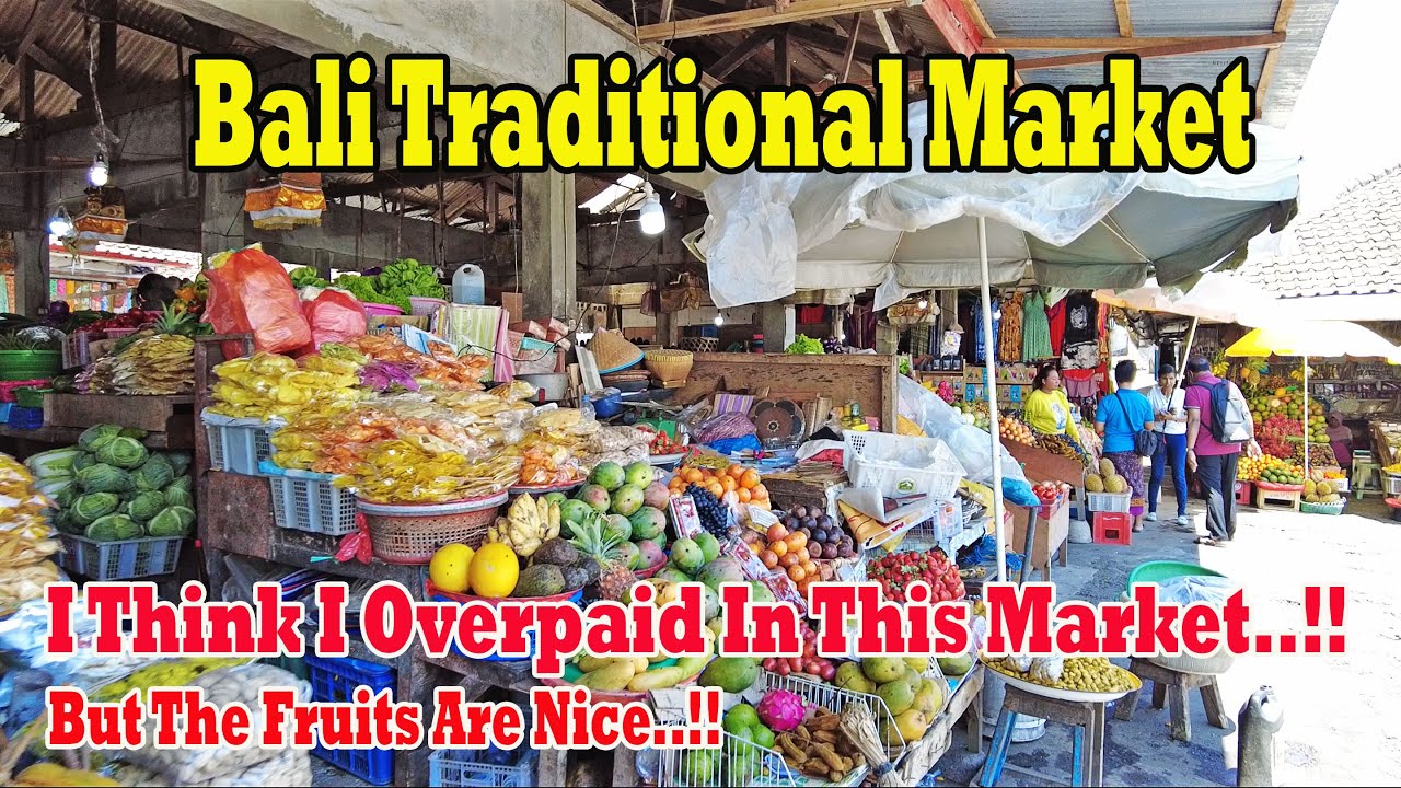 Fresh Fruits And Bargaining..!! Lets Visit Traditional Market In Bali..!!