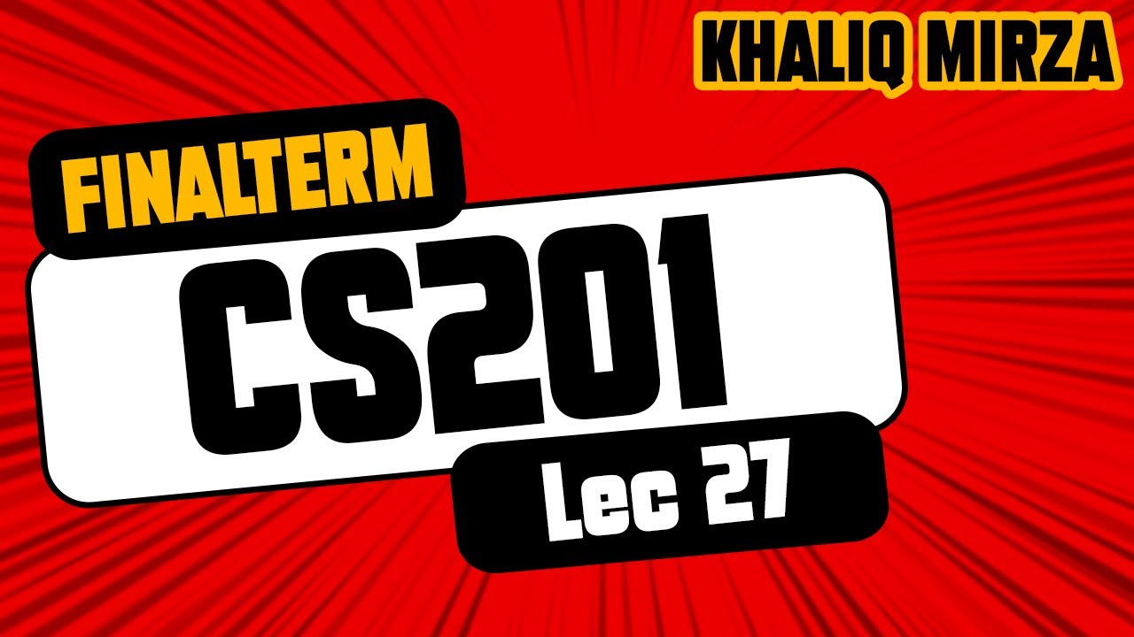 CS201 Short Lecture 27 | Classes and Objects | Short Lectures |  Final Term