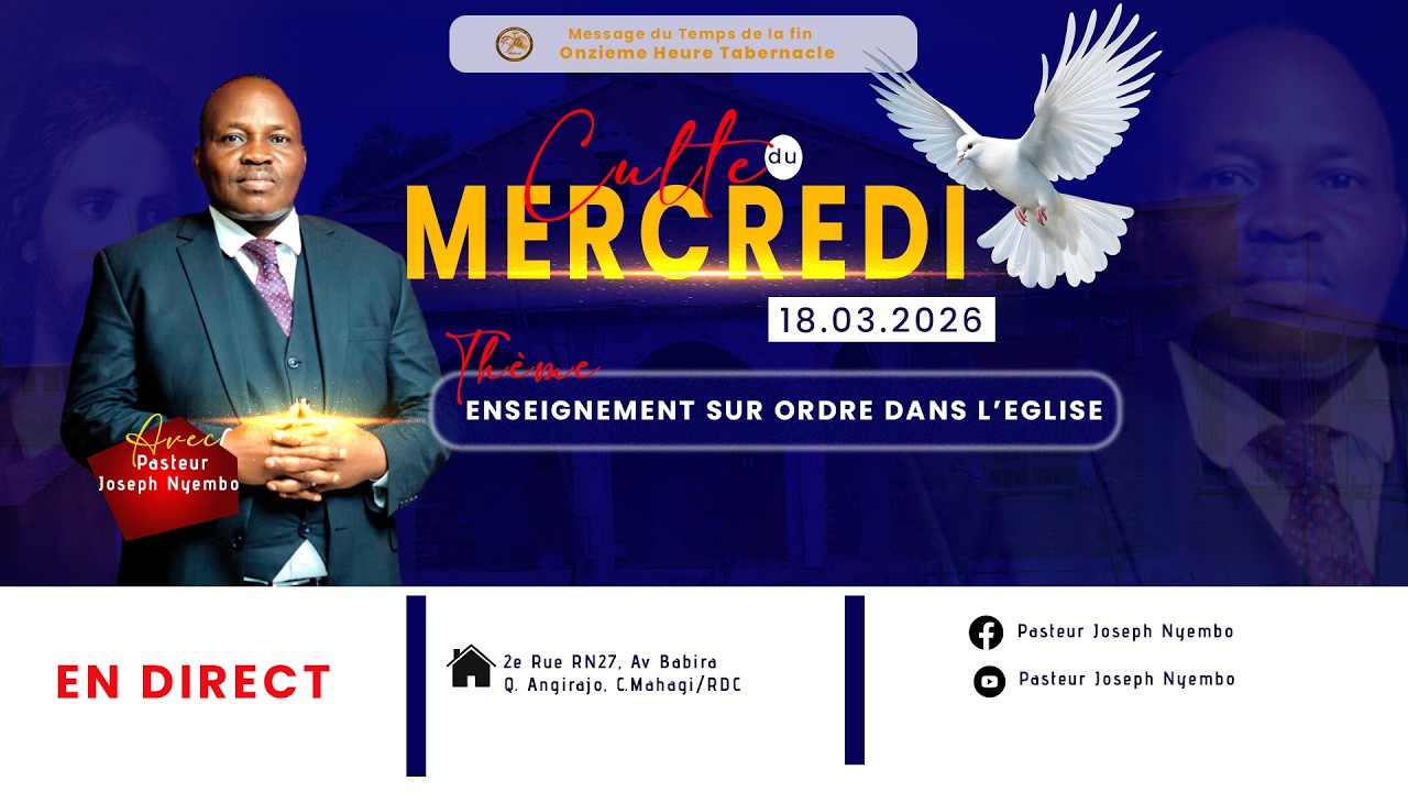 CULTE DU MERCREDI 18 MARS 2026 - ENSEIGNEMENT SUR ORDRE DANS L'EGLISE