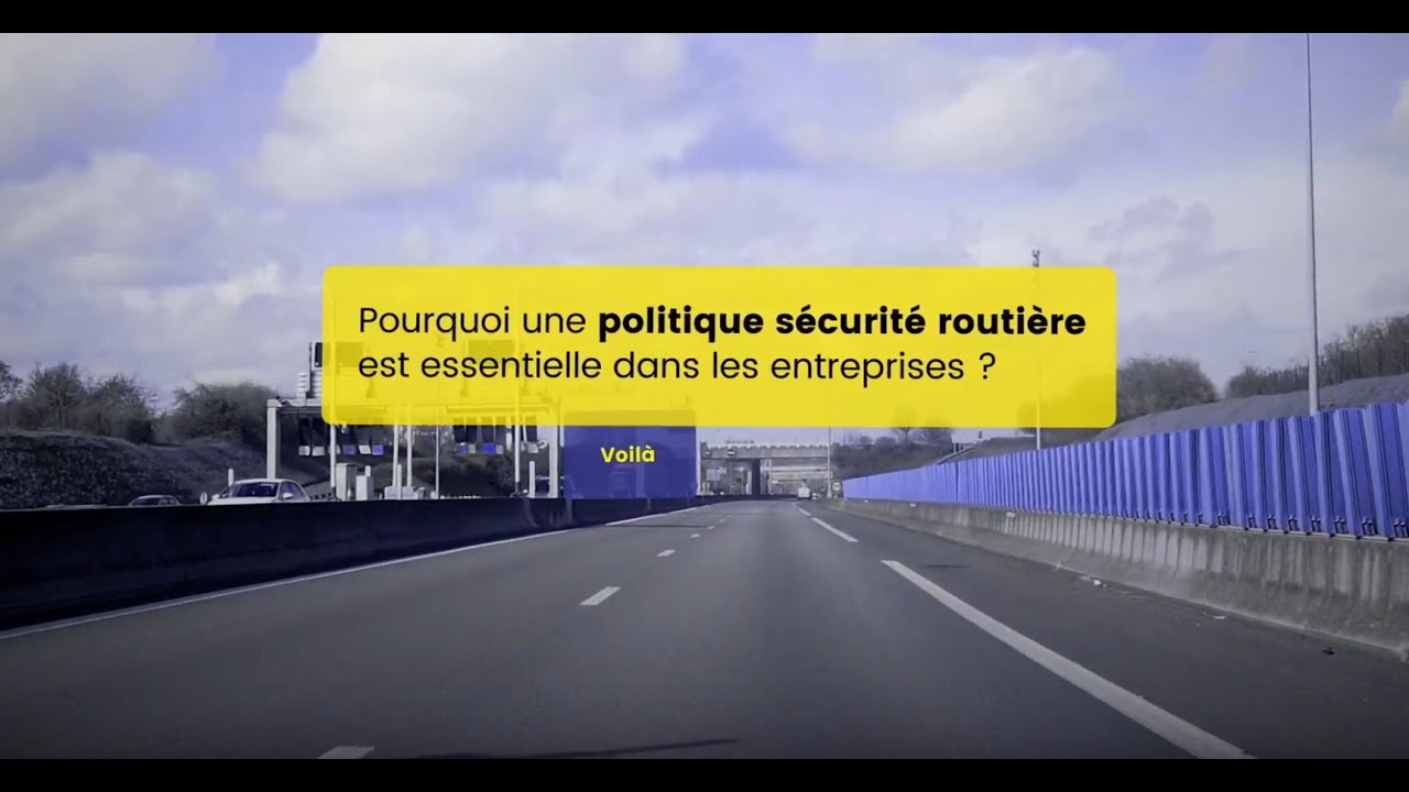 Pourquoi une politique de sécurité routière est-elle essentielle dans les entreprises ?