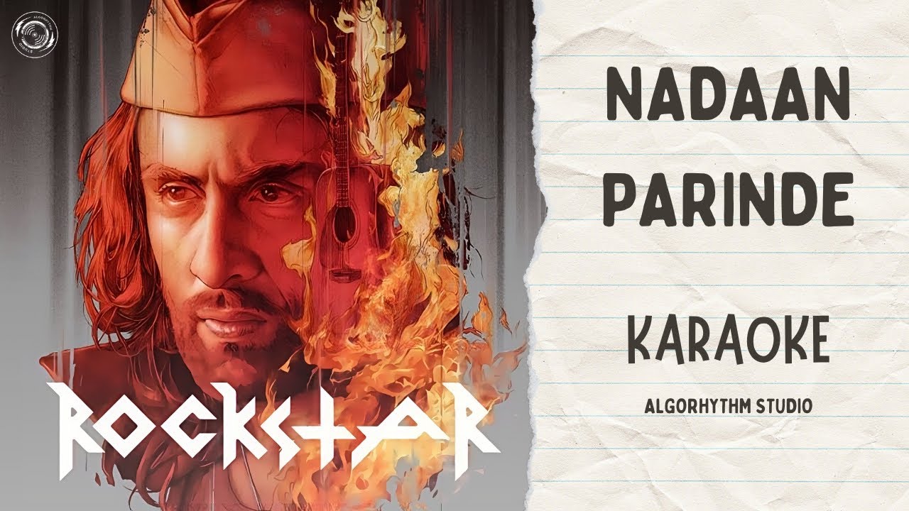 NADAAN PARINDE - Rockstar || Karaoke with Lyrics || AlgoRhythm Studio