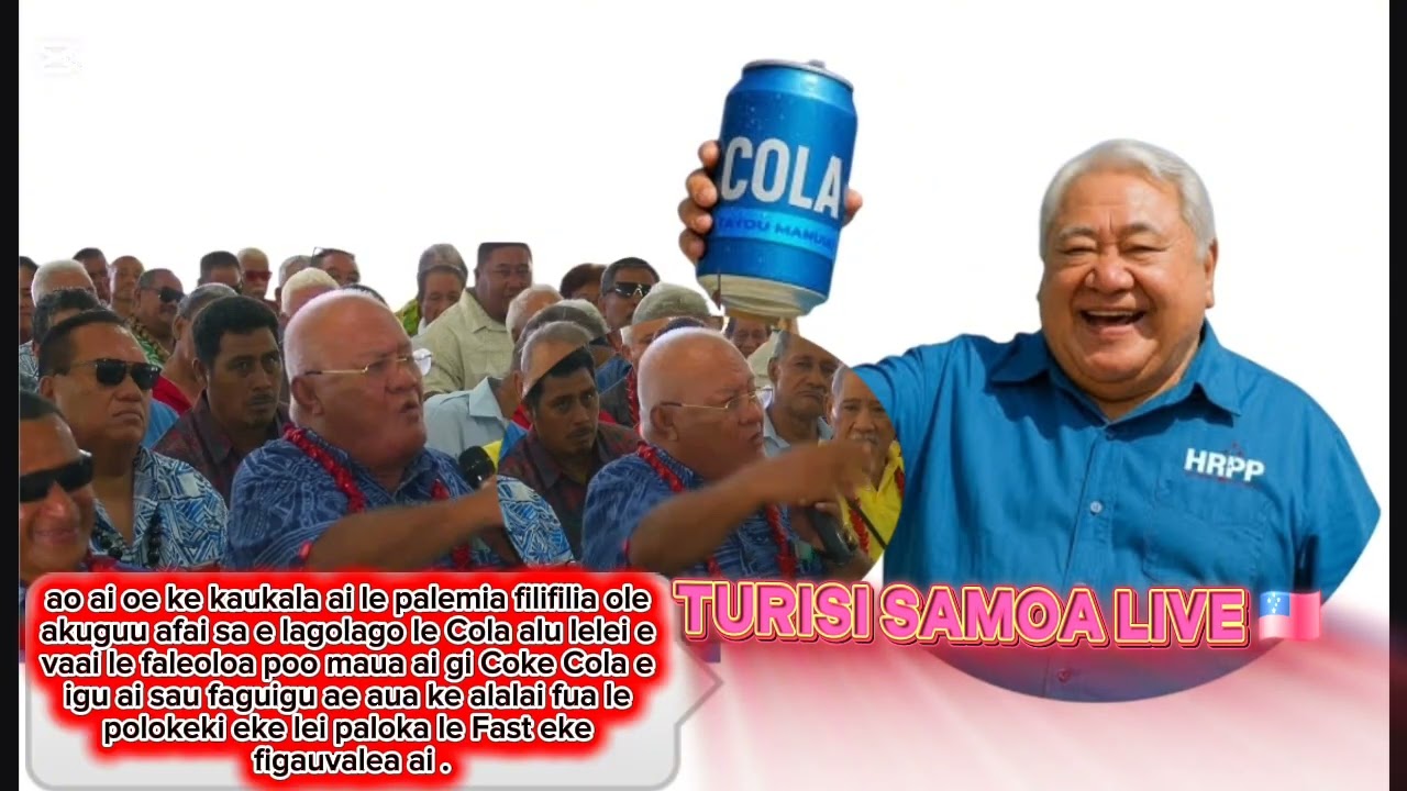O AI OE KE FESILIGIA AI LE PALEMIA O SAMOA LE LAAULIALEMALIETOA. 