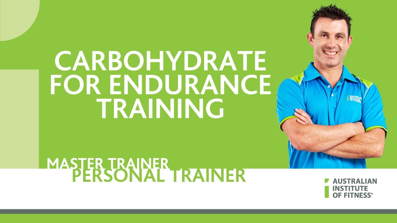 Carbohydrate for Endurance Training