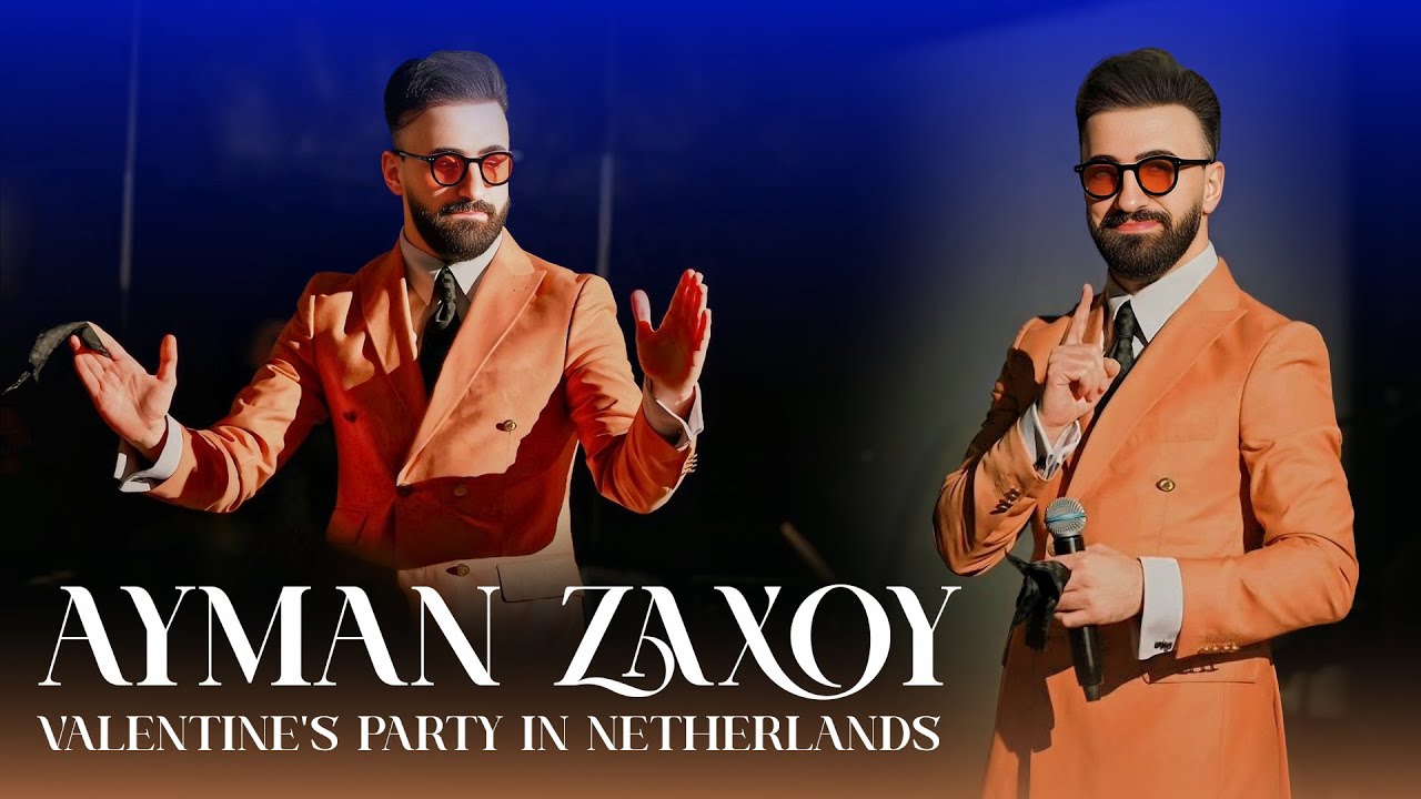Ayman Zaxoy | Valentine's Day Party in Netherlands 2025 ايمن زاخوي | حفل عيد الحب في هولندا