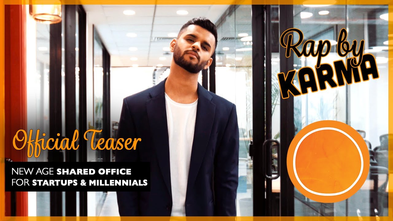 Official Teaser: New Age Shared Office for Millennials | Rap by KARMA | OneCulture