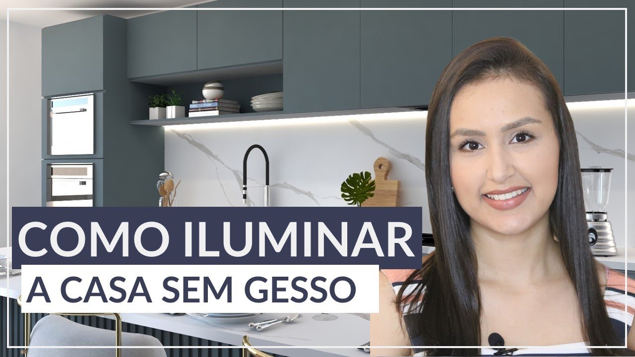 DICAS DE ILUMINAÇÃO SEM FORRO DE GESSO
