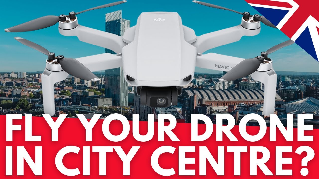 Can You Fly Your Drone in a City Centre? | 5 Steps | UK Drone Rules Series