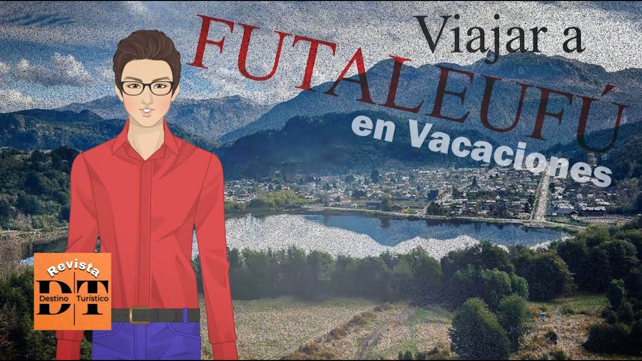 TURISMO EN CHILE - Comuna de Futaleufú