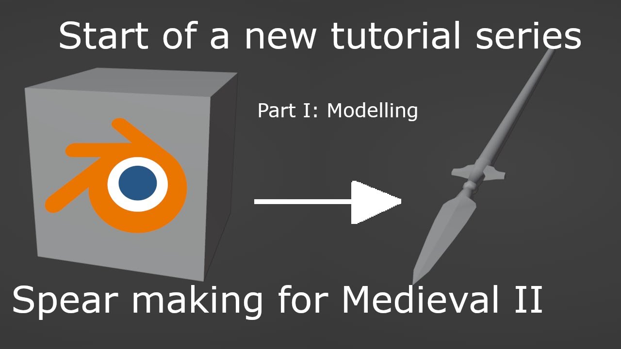 Blender Spear Making for Medieval II: Total war/Part 1 Modelling
