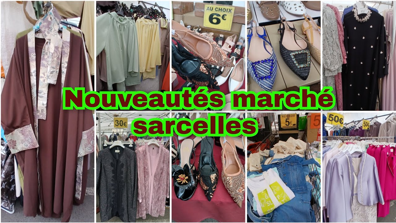 Nouveauté ❤️ marché de sarcelles ❤️‍🔥 13 mars 2026