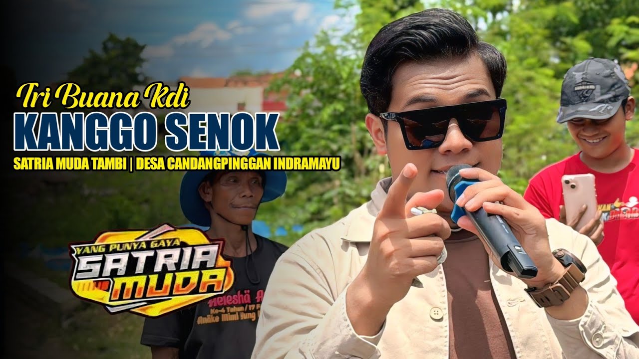 KANGGO SENOK | TRI BUANA KDI - SATRIA MUDA TAMBI‼️DESA CADANGPINGGAN INDRAMAYU 2026