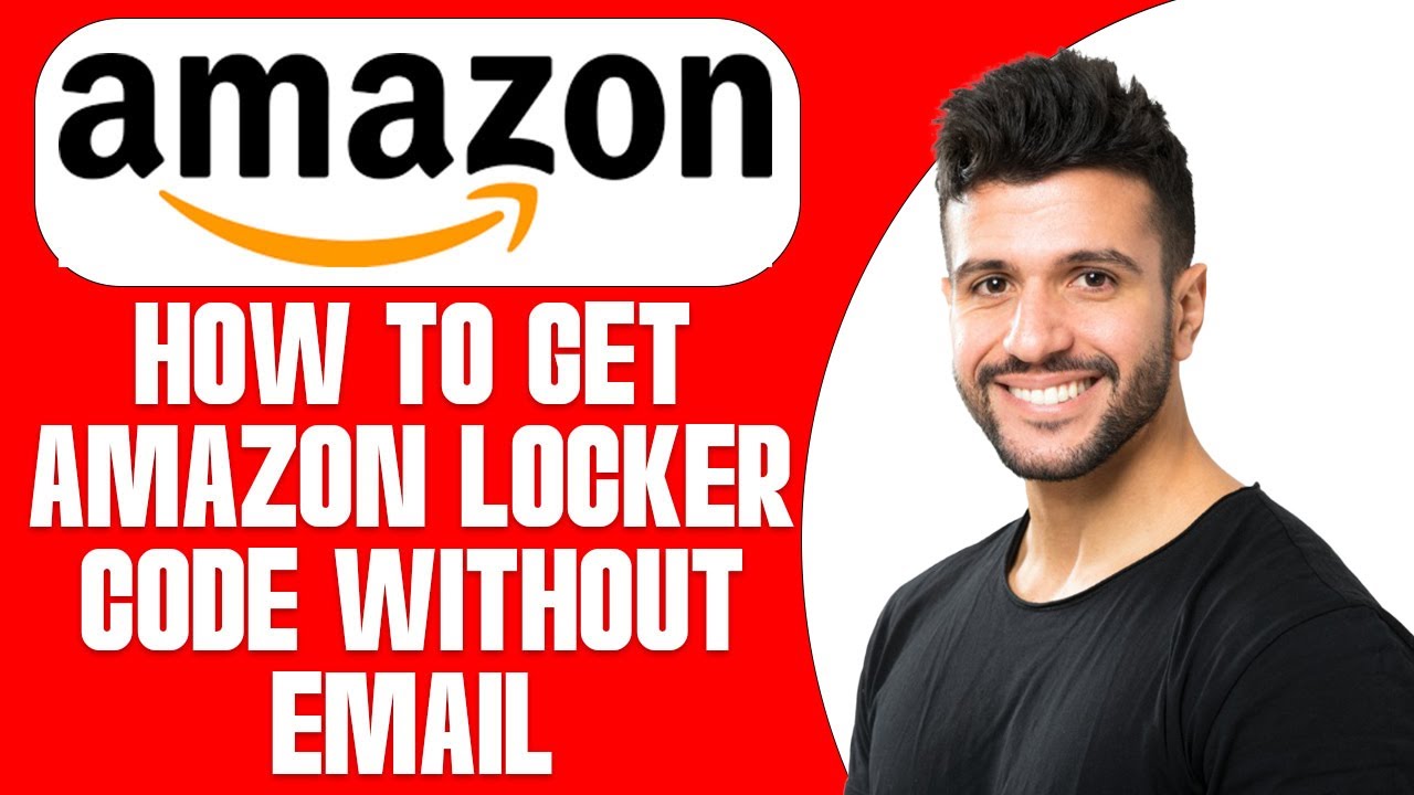 How To Get Amazon Locker Code Without Email (2025)