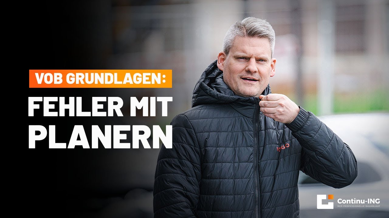 VOB Grundlagen: Deine 4 häufigsten Fehler im Umgang mit Planern in VOB Projekten.