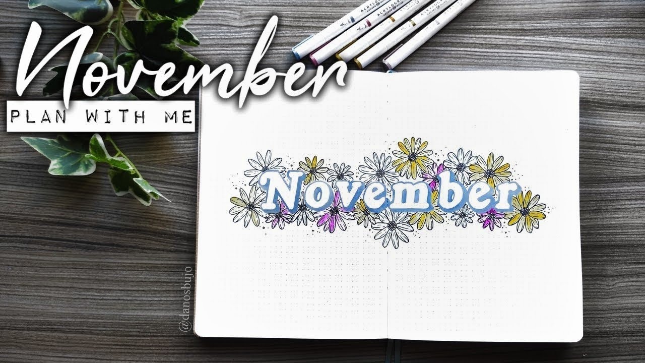 NOVEMBER 2021 BULLET JOURNAL SET UP | PLAN WITH ME | 🌼[Groovie Daisies Theme]🌼 | Dano's Bujo