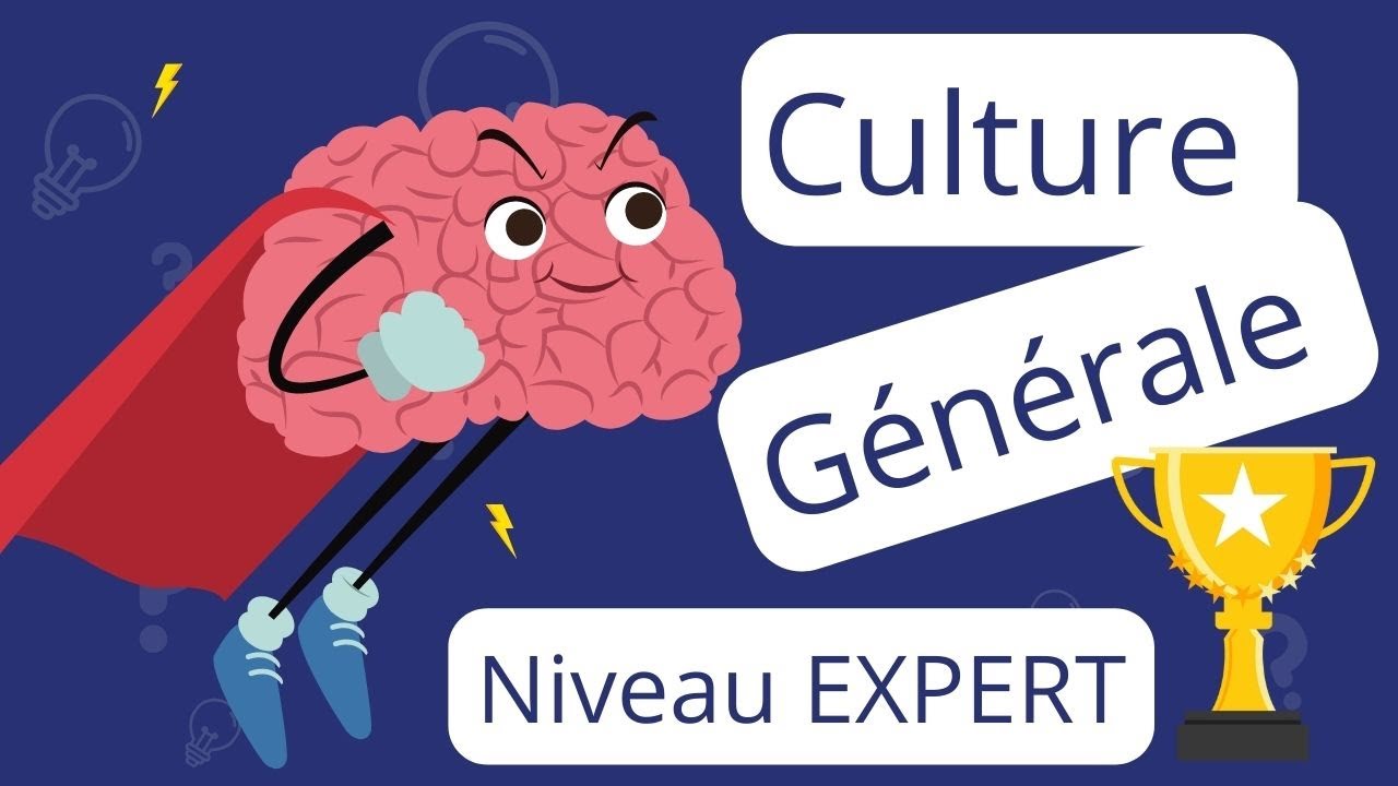 Le Quiz de Culture Générale EXPERT : 10 Questions  pour Tester vos Connaissances les plus poussées!