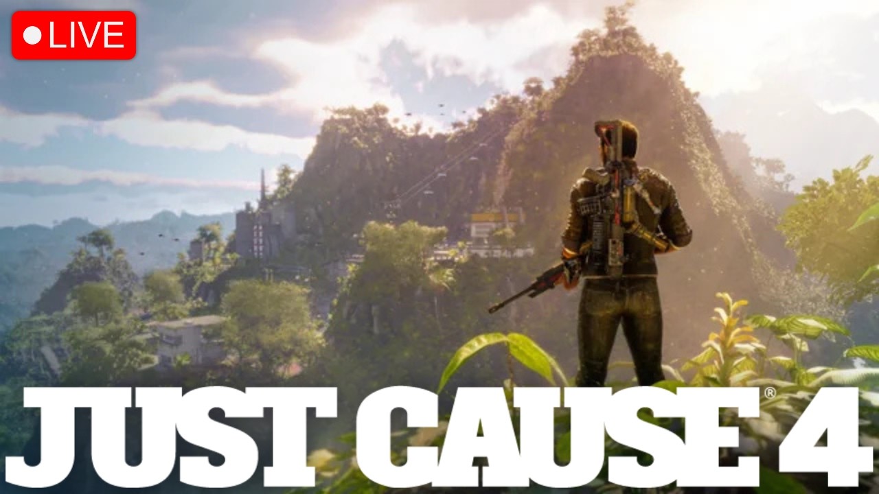 (LIVE) Just Cause 4 - Conquering time