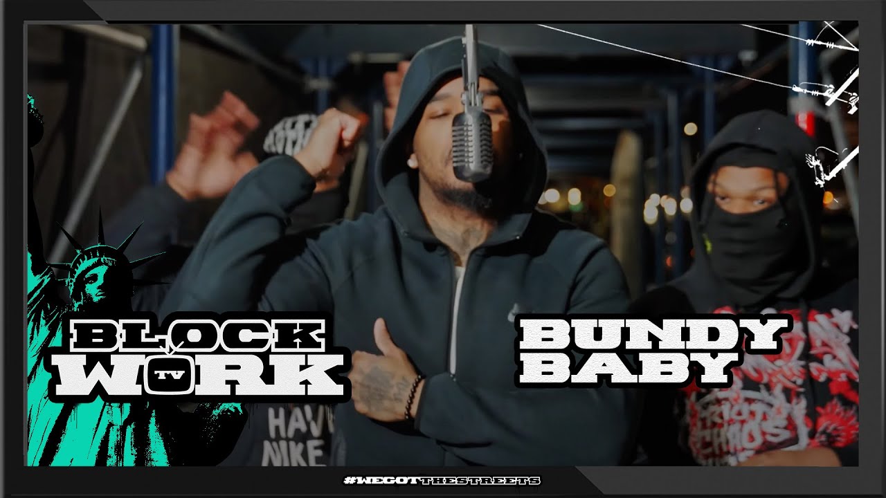 Bundy Baby - FED Baby (Blockworktv Performance)