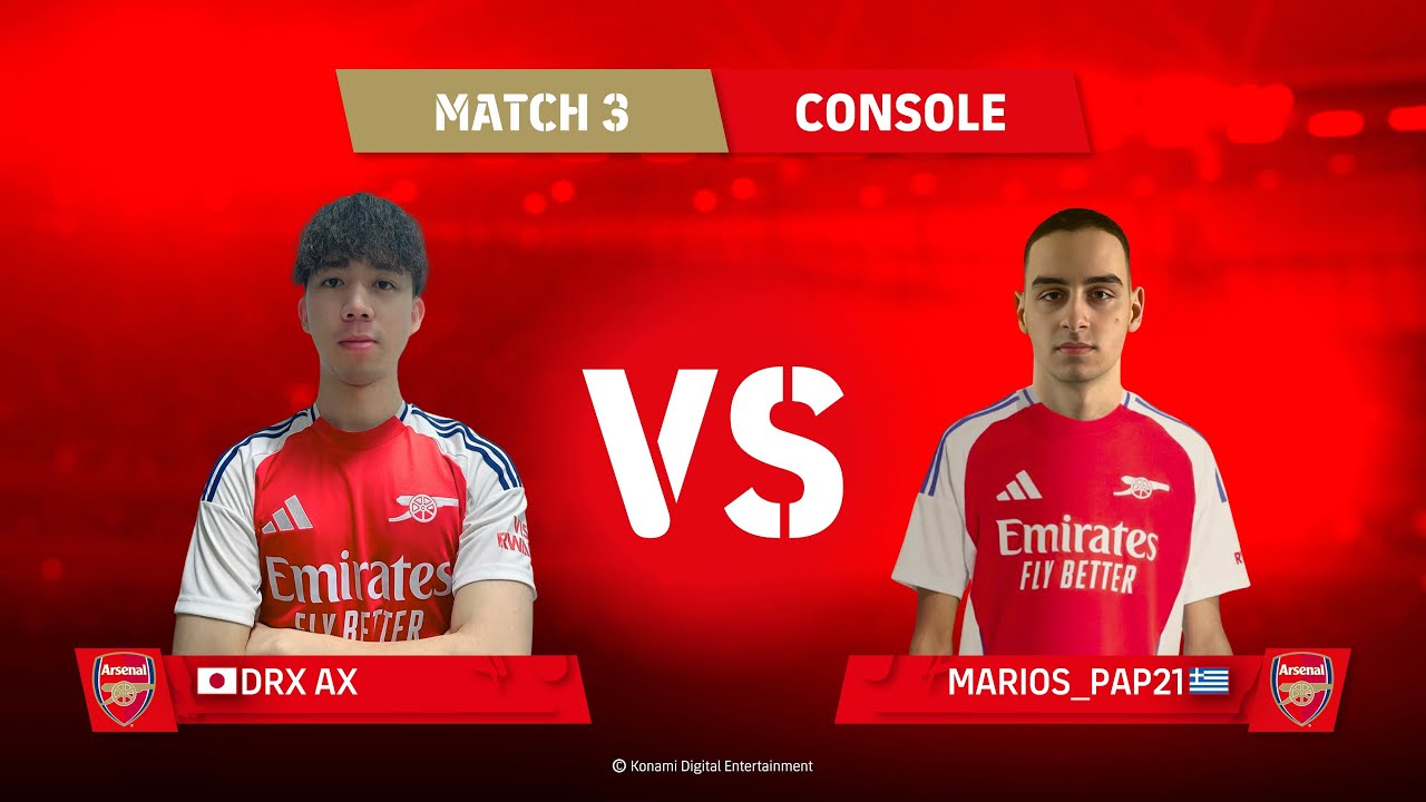 Console GS: DRX Ax 1-0 Marios_pap21 | eFootball™ Championship 2025 Arsenal FC Console Finals