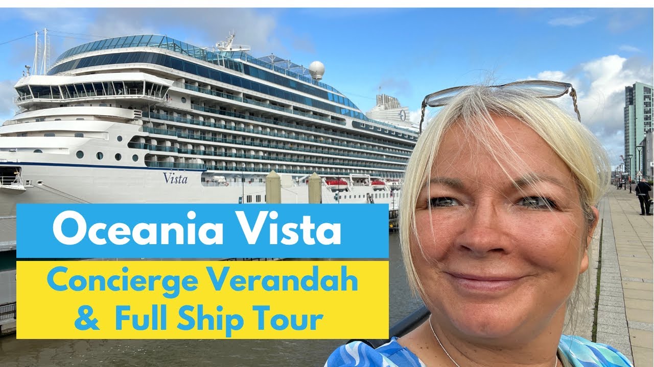 Oceania Vista - Concierge Verandah and Full ship tour #oceania