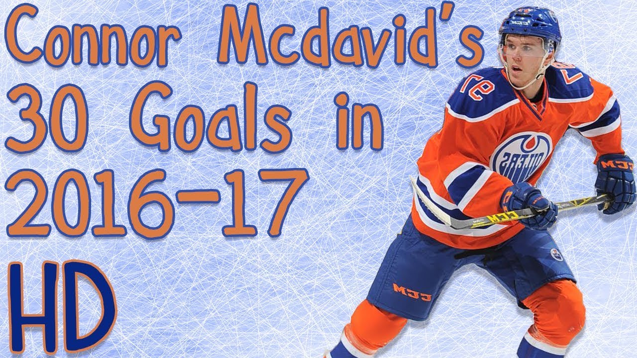 Connor McDavid's 30 Goals in 2016-17 (HD)