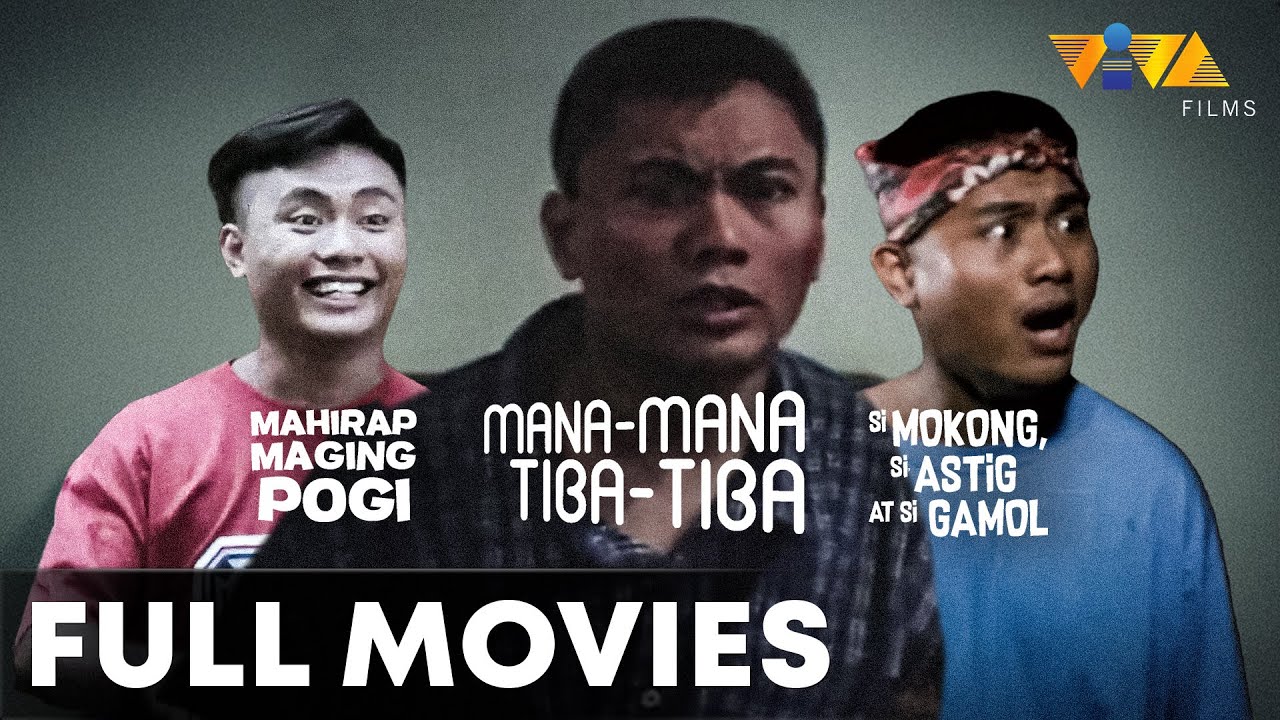 Mahirap Maging Pogi, Mana-Mana, Tiba-Tiba, & Si Mokong, Si Astig, at si Gamol | VIVA MOVIE MARATHON