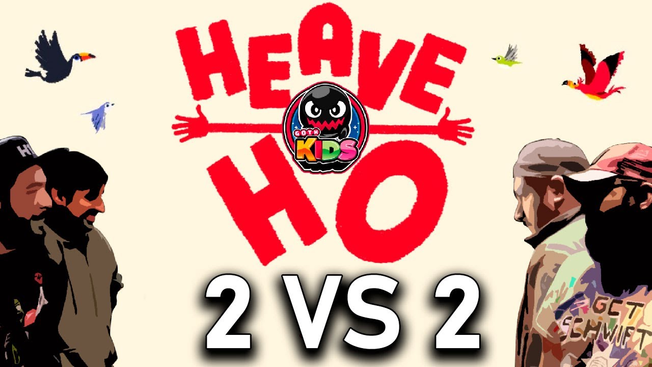 2 vs 2 EPICO! Heave Ho - GOTH KIDS