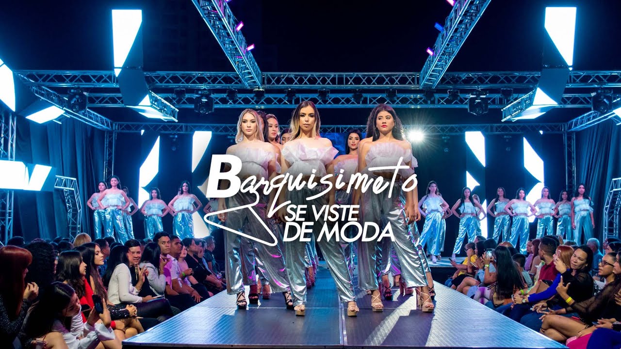 BARQUISIMETO SE VISTE DE MODA | 2023 - El Documental