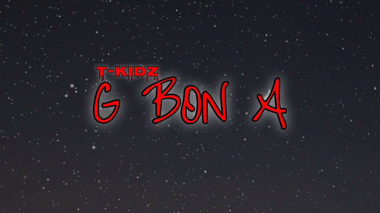 Lystormdr, KidRax & Lil Aby - G BON A (Prod. By Leader Ji) [Official Audio]